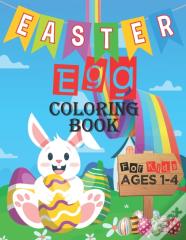 Easter Egg Coloring Book For Kids Ages 1-4