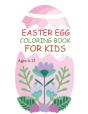 Easter Egg Coloring Book For Kids Ages 4-12 - Preview