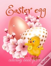 Easter Egg Coloring Book For Kids Ages 4-8