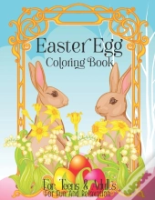Easter Egg Coloring Book For Teens & Adults For Fun And Relaxation