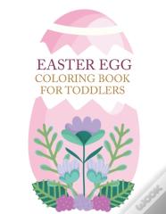 Easter Egg Coloring Book For Toddlers