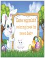 Easter Egg Rabbit Coloring Book For Tween Baby - Preview