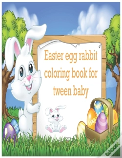 Capa do artigo Easter Egg Rabbit Coloring Book For Tween Baby