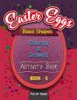 Easter Eggs Basic Shapes Coloring And Drawing Activity Book - 5 - Preview