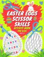 Easter Eggs Scissor Skills Activity Book For Kids Ages 3-5 - Preview