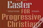 Easter For Progressive Christians