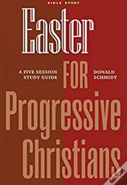 Capa do artigo Easter For Progressive Christians