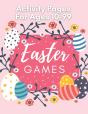 Easter Games Activity Pages For Ages 10-99 - Preview