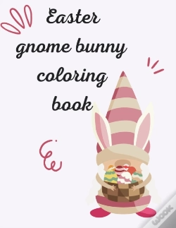 Capa do artigo Easter Gnome Bunny Coloring Book