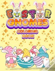Easter Gnomes Coloring Book