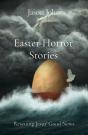Easter Horror Stories - Preview