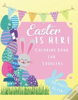 Capa do artigo Easter Is Here Coloring Book For Toddlers