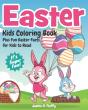 Easter Kids Coloring Book Plus Fun Easter Facts For Kids To Read - Preview