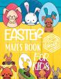 Easter Mazes Book For Kids - Preview