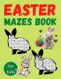 Easter Mazes Book For Kids - Preview