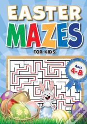 Easter Mazes For Kids Ages 4-8