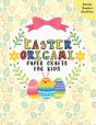 Easter Origami Paper Crafts For Kids - Preview