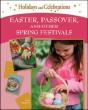 Easter, Passover, And Other Spring Festivals - Preview