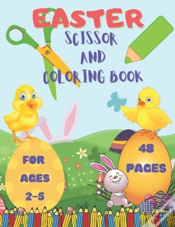 Capa do artigo Easter Scissor And Coloring Book For Ages 2-5