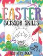 Easter Scissor Skills Activity Book For Kids 2-5 - Preview