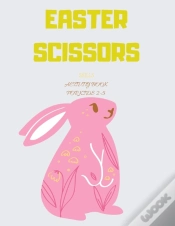 Capa do artigo Easter Scissor Skills Activity Book For Kids 2-5