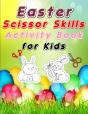 Easter Scissors Skill Activity Book For Kids - Preview