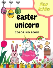 Easter Unicorn Coloring Book For Kids
