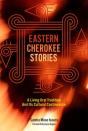 Eastern Cherokee Stories - Preview