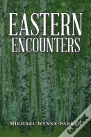 Eastern Encounters