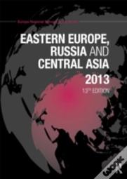 Eastern Europe, Russia And Central Asia 2013