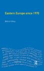 Eastern Europe Since 1970 - Preview
