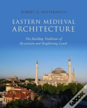 Eastern Medieval Architecture