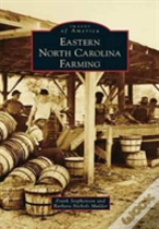 Eastern North Carolina Farming