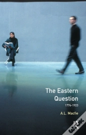 Eastern Question 1774-1923, The