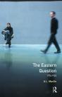 Eastern Question 1774-1923, The - Preview