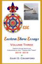 Eastern Shore Essays, Volume Three - Preview