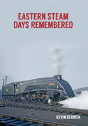 Eastern Steam Days Remembered - Preview
