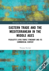 Eastern Trade And The Mediterranean In The Middle Ages