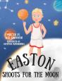 Easton Shoots For The Moon - Preview