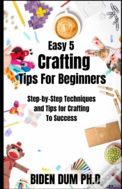Capa do artigo Easy 5 Crafting Tips For Beginners