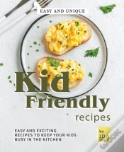 Capa do artigo Easy And Unique Kid Friendly Recipes: Ea