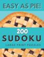 Easy As Pie! 200 Sudoku Large Print Puzzles - Preview