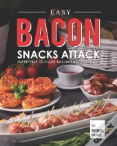 Easy Bacon Snacks Attack