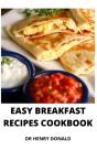 Easy Breakfast Recipes Cookbook - Preview