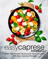 Easy Caprese Cookbook