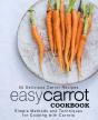 Easy Carrot Cookbook - Preview