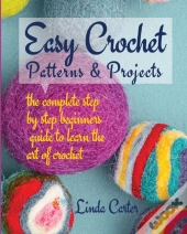 Easy Crochet Patterns & Projects