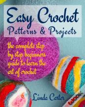 Easy Crochet Patterns & Projects