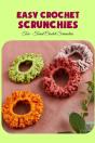 Easy Crochet Scrunchies - Preview