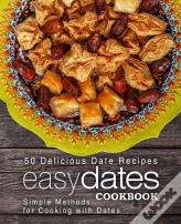 Easy Dates Cookbook
